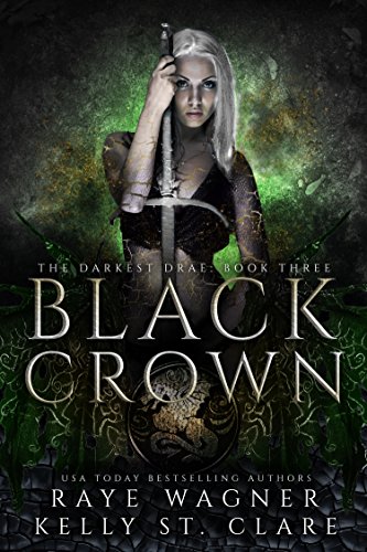 Book cover of Black Crown by Raye Wagner Book cover of Black Crown by Raye Wagner